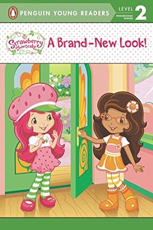 Seller image for A Brand-New Look (Strawberry Shortcake) for sale by Reliant Bookstore