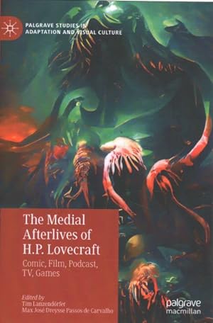 Seller image for Medial Afterlives of H.p. Lovecraft : Comic, Film, Podcast, TV, Games for sale by GreatBookPricesUK