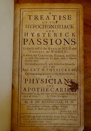 Image du vendeur pour A Treatise of the Hypochondriack and hysterick Passions, vulgarly call'd the Hypo in Men and Vapours in Women. mis en vente par Polyanthus Books