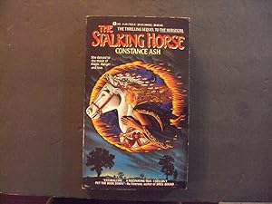 Seller image for The Stalking Horse pb Constance Ash 1st Print 1st ed 6/90 Ace Books for sale by Joseph M Zunno