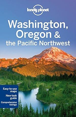 Seller image for Lonely Planet Washington, Oregon & the Pacific Northwest (Travel Guide) for sale by WeBuyBooks