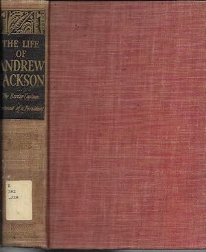 Seller image for The Life of Andrew Jackson Complete in One Volume for sale by Bookfeathers, LLC