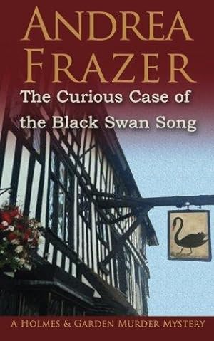 Bild des Verkufers fr The Curious Case of The Black Swan Song: A Holmes and Garden Mystery: 1 zum Verkauf von WeBuyBooks