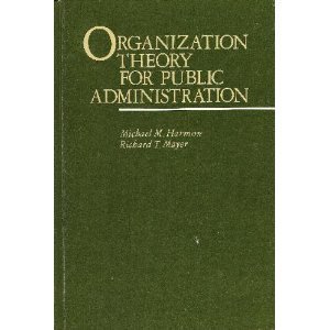 Bild des Verkufers fr Organization Theory for Public Administration zum Verkauf von WeBuyBooks