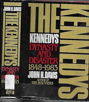 Bild des Verkufers fr The Kennedys Dynasty and Disaster, 1848-1983 zum Verkauf von Bookfeathers, LLC
