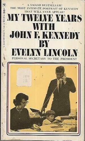 Image du vendeur pour My Twelve years with John F. Kennedy mis en vente par Bookfeathers, LLC