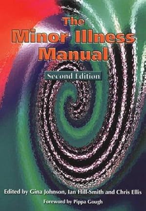 Imagen del vendedor de The Minor Illness Manual a la venta por WeBuyBooks