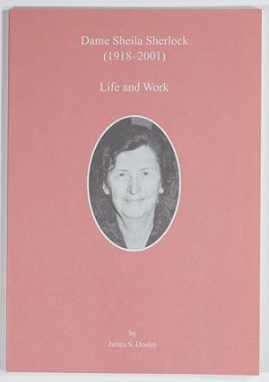 Bild des Verkufers fr Dame Sheila Sherlock (1918-2001) Life and Work. zum Verkauf von Antiq. F.-D. Shn - Medicusbooks.Com