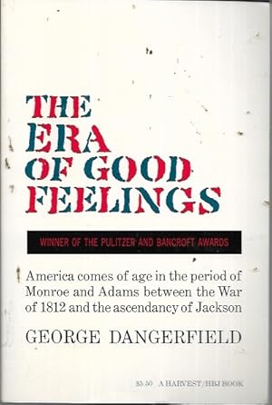 Seller image for The Era of Good Feelings for sale by Bookfeathers, LLC