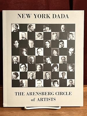 New York Dada: The Arensberg Circle of Artists