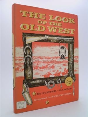 Seller image for The Look of the Old West for sale by ThriftBooksVintage