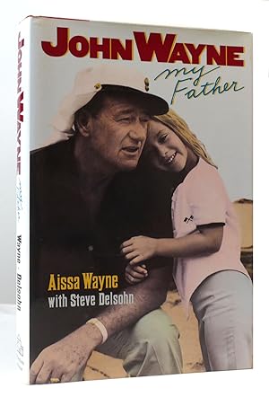 Seller image for JOHN WAYNE, MY FATHER for sale by Rare Book Cellar