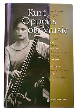 Seller image for Kurt Oppens on Music: An Aspen Legacy for sale by Black Falcon Books