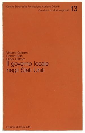 Imagen del vendedor de IL GOVERNO LOCALE NEGLI STATI UNITI.: a la venta por Bergoglio Libri d'Epoca