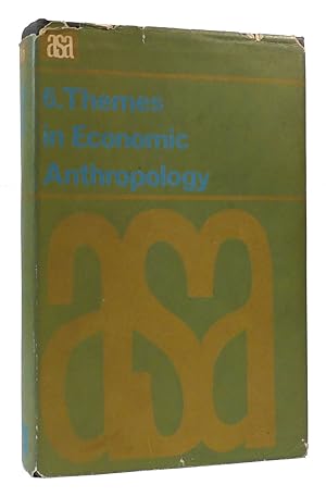 Seller image for 6 THEMES IN ECONOMIC ANTHROPOLOGY for sale by Rare Book Cellar