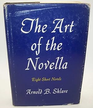 Seller image for The Art of the Novella: Eight Short Novels for sale by Easy Chair Books