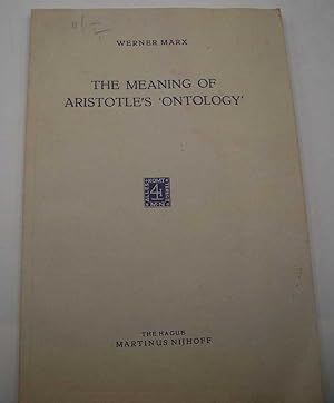 Seller image for The Meaning of Aristotle's Ontology for sale by Easy Chair Books
