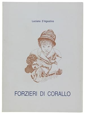 Seller image for FORZIERI DI CORALLO: for sale by Bergoglio Libri d'Epoca