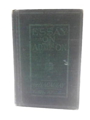 Imagen del vendedor de Macaulay's Essay on Addison a la venta por World of Rare Books