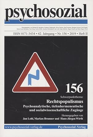 Bild des Verkufers fr psychosozial Nr. 156: Rechtspopulismus: Psychoanalytische, tiefenhermeneutische und sozialwissenschaftliche Zugnge. 42. Jahrgang, Heft II. zum Verkauf von Fundus-Online GbR Borkert Schwarz Zerfa