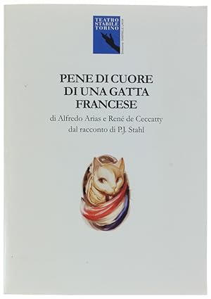Seller image for PENE DI CUORE DI UNA GATTA FRANCESE da un racconto di P.J.Stahl.: for sale by Bergoglio Libri d'Epoca