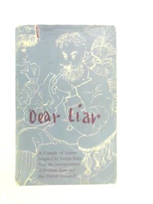 Immagine del venditore per Dear Liar: A Comedy of Letters venduto da World of Rare Books