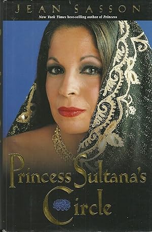 Bild des Verkufers fr Princess Sultana's Circle zum Verkauf von ELK CREEK HERITAGE BOOKS (IOBA)