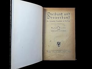 Seller image for Dreibund und Dreiverband. Die diplomatische Vorgeschichte des Weltkriegs. for sale by Antiquariat Bookfarm