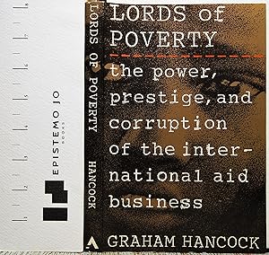 Imagen del vendedor de The Lords of Poverty: The Power, Prestige, and Corruption of the International Aid Business a la venta por Epistemo Jo Books