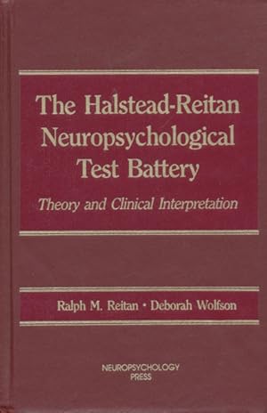 Imagen del vendedor de The Halstead-Reitan neuropsychological test battery : theory and clinical interpretation a la venta por CorgiPack