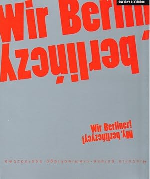 Bild des Verkufers fr My, berlinczycy! Wir Berliner! zum Verkauf von Leipziger Antiquariat