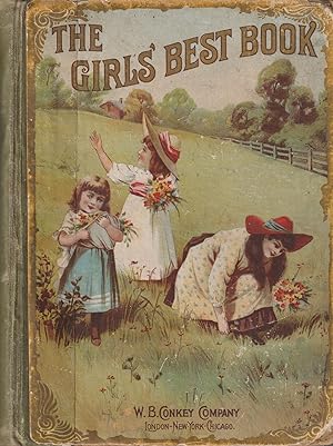 Seller image for The Girls' Best Book; Stories and Poems for Girls for sale by Hedgehog's Whimsey BOOKS etc.