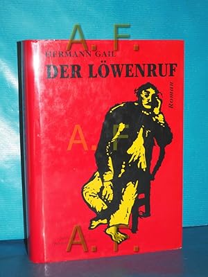 Immagine del venditore per Der Lwenruf : Roman venduto da Antiquarische Fundgrube e.U.