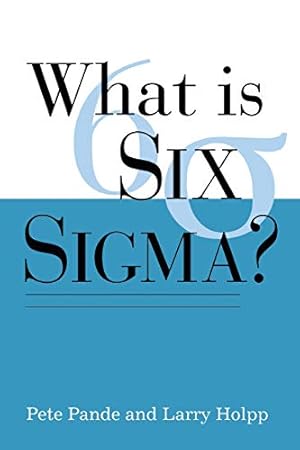 Immagine del venditore per What Is Six Sigma? venduto da Reliant Bookstore