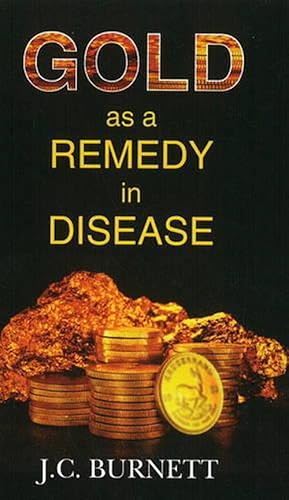 Image du vendeur pour Gold as a Remedy in Disease (Paperback) mis en vente par Grand Eagle Retail