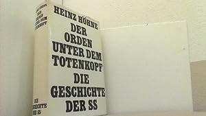 Bild des Verkufers fr Der Orden unter dem Totenkopf. Die Geschichte der SS. zum Verkauf von Antiquariat Uwe Berg