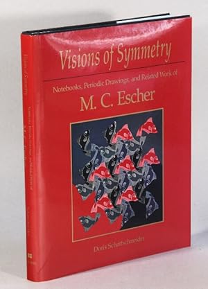 Immagine del venditore per Visions of symmetry. Notebooks, periodic drawings, and related work of M. C. Escher venduto da Rulon-Miller Books (ABAA / ILAB)