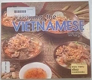 Bild des Verkufers fr Cooking the Vietnamese Way (Easy Menu Ethnic Cookbooks) zum Verkauf von P Peterson Bookseller