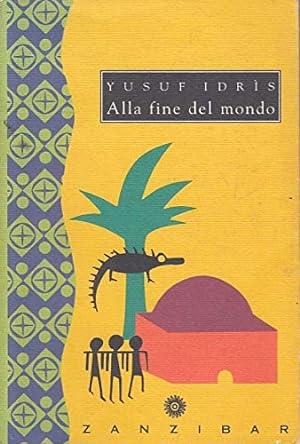 Seller image for Alla fine del mondo. for sale by FIRENZELIBRI SRL