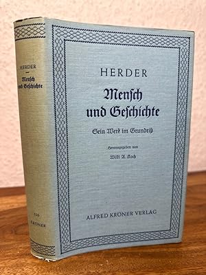 Bild des Verkufers fr Johann Gottfried Herder. Mensch und Geschichte. Sein Werk im Grundri. Herausgegeben von Willi A. Koch. zum Verkauf von Antiquariat an der Nikolaikirche