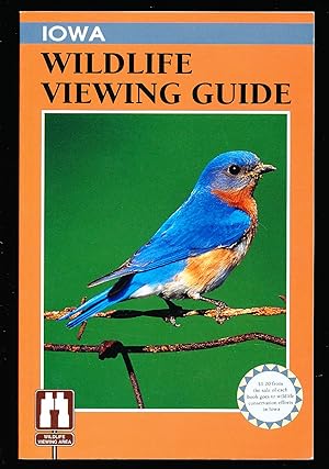 Imagen del vendedor de Iowa Wildlife Viewing Guide (Wildlife Viewing Guides Series) a la venta por Paradox Books USA