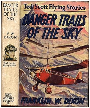 The Ted Scott Flying Stories / Danger Trails In The Sky