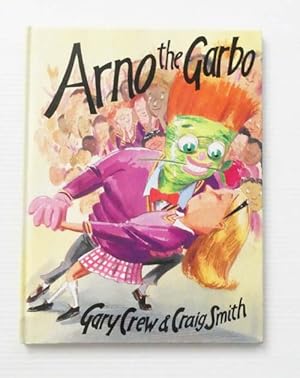 Seller image for Arno the Garbo for sale by Adelaide Booksellers