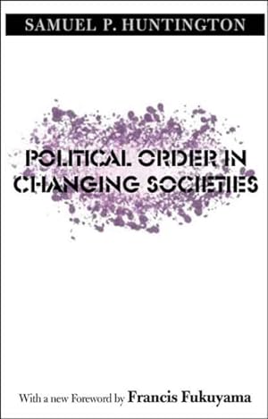 Seller image for Political Order in Changing Societies for sale by GreatBookPricesUK