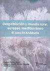 Seller image for Despoblacin y mundo rural europeo mediterrneo. El caso de Andaluca for sale by AG Library