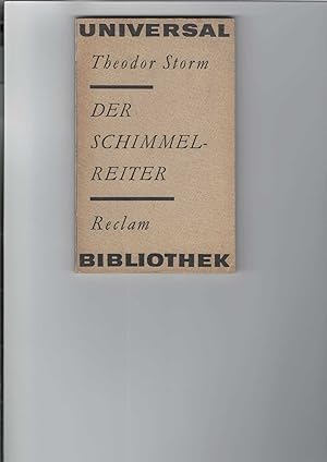 Imagen del vendedor de Der Schimmelreiter. Novelle. Reclams Universal-Bibliothek Band 171. a la venta por Antiquariat Frank Dahms