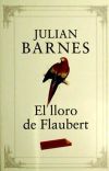 Seller image for El lloro de Flaubert for sale by AG Library