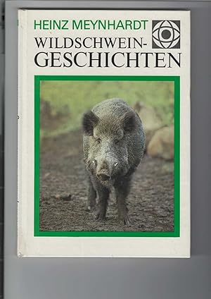 Imagen del vendedor de Wildschweingeschichten. Mit farbigen Fotos von Heinz Meynhardt. a la venta por Antiquariat Frank Dahms