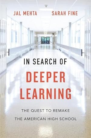 Bild des Verkufers fr In Search of Deeper Learning: The Quest to Remake the American High School zum Verkauf von moluna