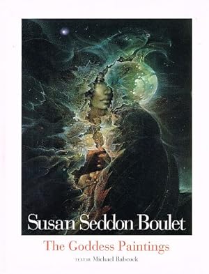 Immagine del venditore per SUSAN SEDDON BOULET: THE GODDESS PAINTINGS. venduto da Sainsbury's Books Pty. Ltd.